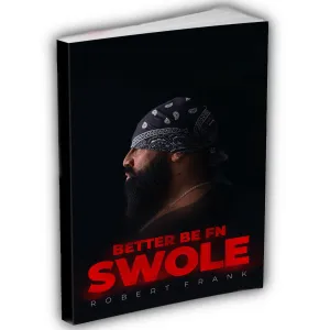 🎁 FREE Better Be FN Swole (Paperback Book) $100 