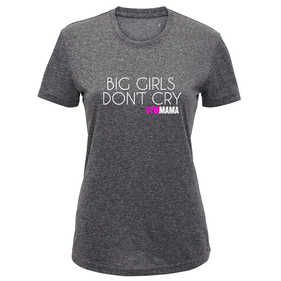Gym Mama Dont Cry Performance Tee