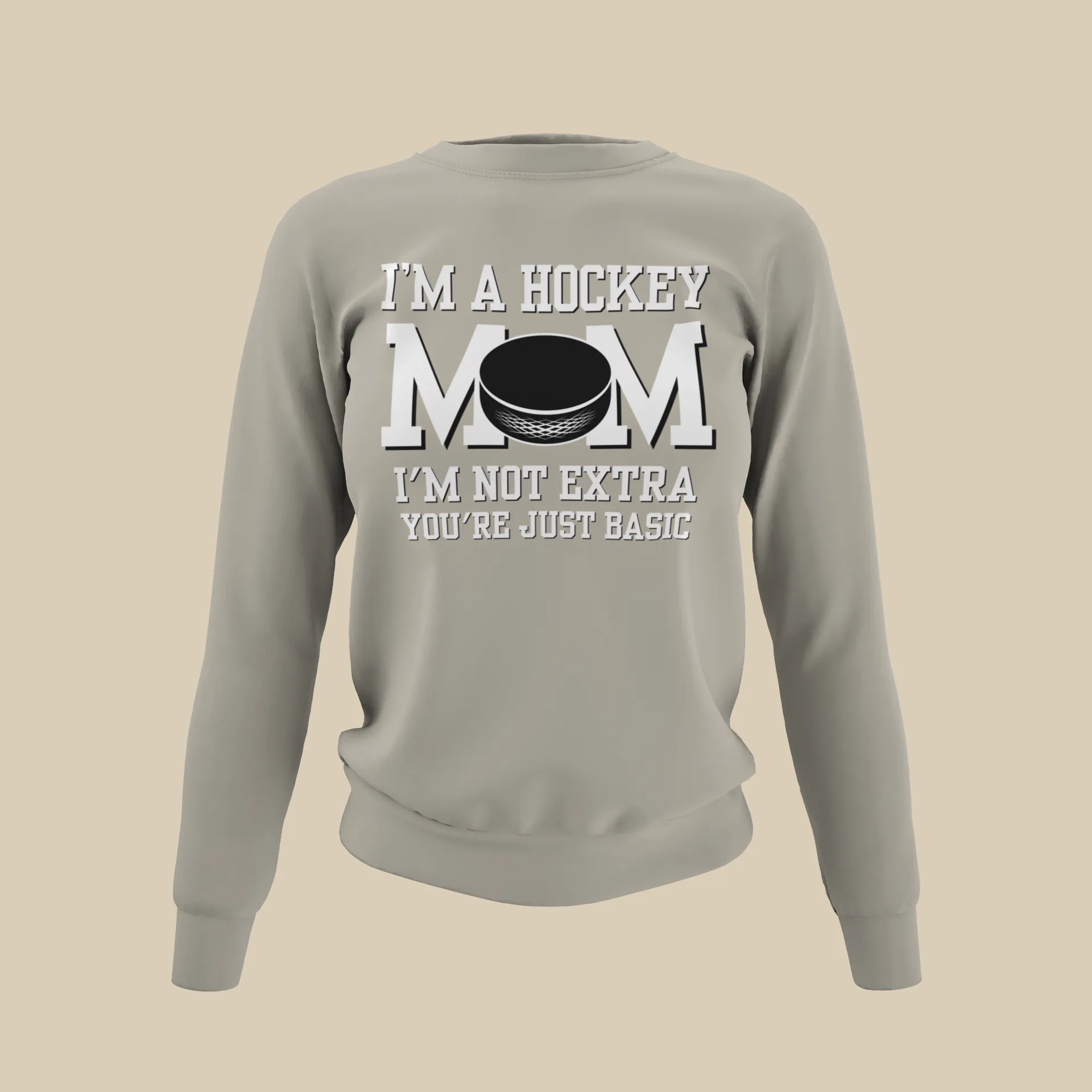 I'm a Hockey Mom | I'm Not Extra Sweatshirt