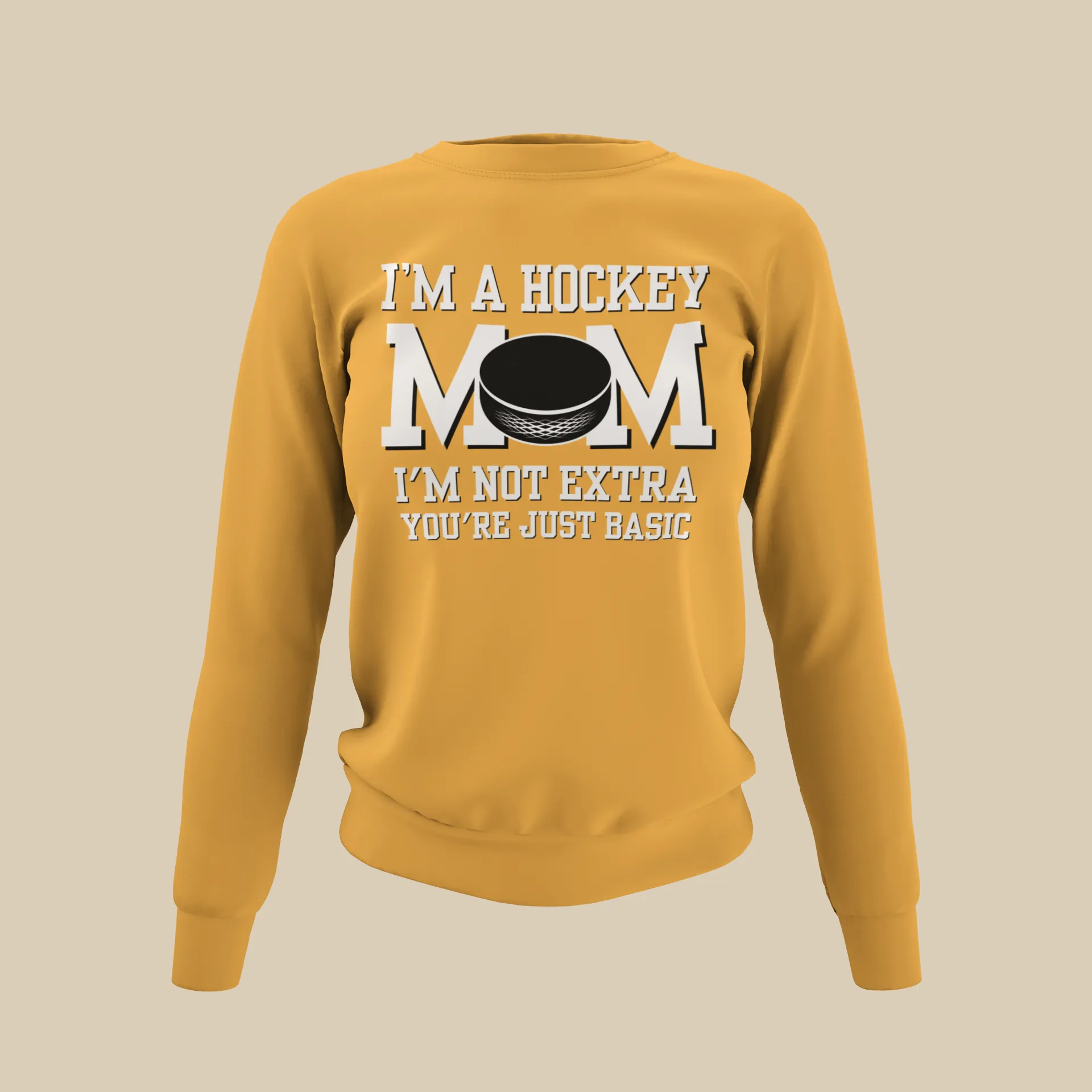 I'm a Hockey Mom | I'm Not Extra Sweatshirt